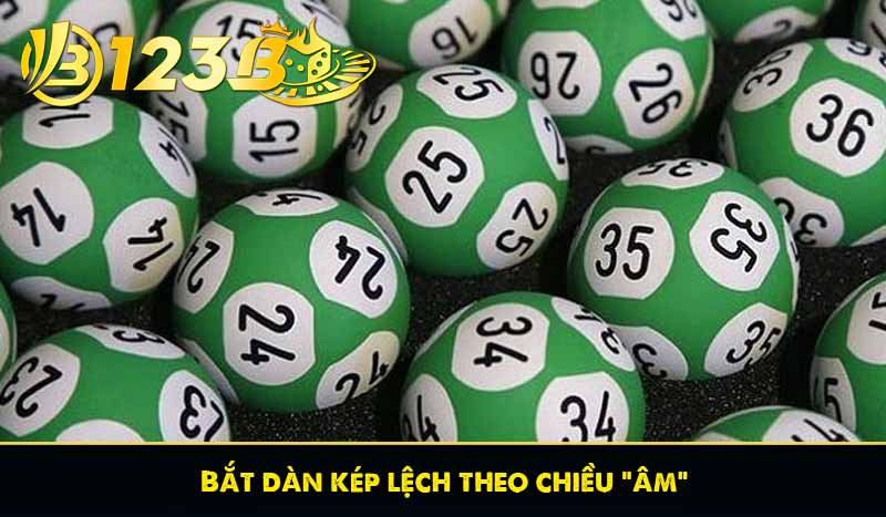 Bắt dàn kép lệch theo chiều "âm"
